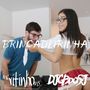 BRINCADEIRINHA (Explicit)