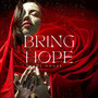 Bring Hope