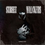 Street Walckers (Explicit)