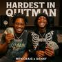 HARDEST IN QUITMAN (Explicit)