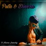 Puta y Dinero (Explicit)