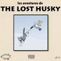 Les Aventures de the Lost Husky