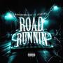 Road Runnin (Explicit)