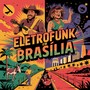 EletroFunk Em Brasília