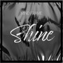 Shine (Explicit)