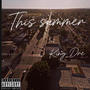 This Summer (Explicit)