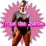 Tropa das Barbie