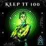 Keep It 100 (feat. Torry)