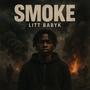 Smoke (Radio Edit) [Explicit]