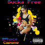 SUCKA FREE (Explicit)