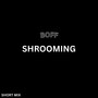 Shrooming