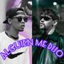 Alguien Me Dijo (feat. V-ridiko & Poeta Bendito)