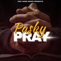 Pray
