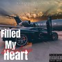 Filled My Heart (Explicit)