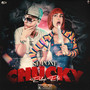 Se Pone Chuky (Explicit)