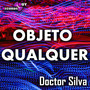 Objeto Qualquer (feat. DJ HK)