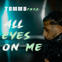 All Eyes On Me (Explicit)