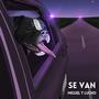 Se Van (feat. Lucho)