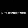 Not Concerned (Explicit)