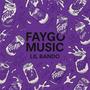 Faygo Music (Explicit)