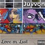 Love or Lust (Explicit)