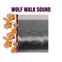 Wolf Walk Sound