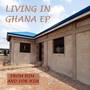 Living in Ghana EP