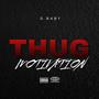 Thug Motivation (Explicit)