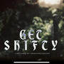 Get Shifty (feat. 10millibang, 10klj, Quenteysmackk & Lul boog) [Explicit]