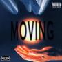 MOVING (feat. Xen05LayZ) [Explicit]