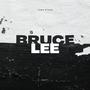 Bruce Lee (feat. RAFF!) [Explicit]