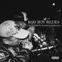 BAD BOY BLUES (feat. $hintaindahouse) [Explicit]