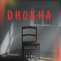 Dhokha