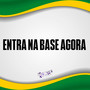 ENTRA NA BASE AGORA