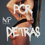 Por Detras (Explicit)