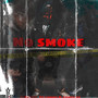 No Smoke (Explicit)