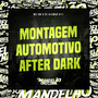 Montagem Automotivo After Dark