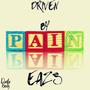 Driven By Pain (feat. Dada Beatz) [Explicit]