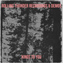 Rolling Thunder (Recordings & Demos)