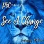 See a Change (feat. Rebecca)