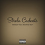 Strela Cadente (Explicit)