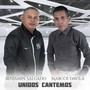 Unidos Cantemos (feat. Marcos Davila)