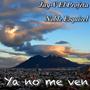 Ya no me ven (feat. Noble Esquivel)