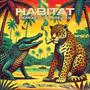 Habitat: Remixes y Rarezas (Explicit)