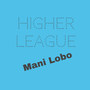 Higher League