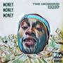 Money Money Money (feat. B1G10KP) [Explicit]