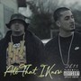 All That I Know (feat. Fade Dogg) [Explicit]