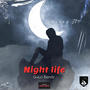 Night Life (Explicit)