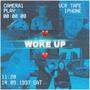 Woke Up (Explicit)