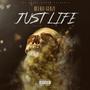 Just Life (Explicit)